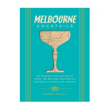 Melbourne Cocktails | Alana House Melbourne Cocktails | Alana House